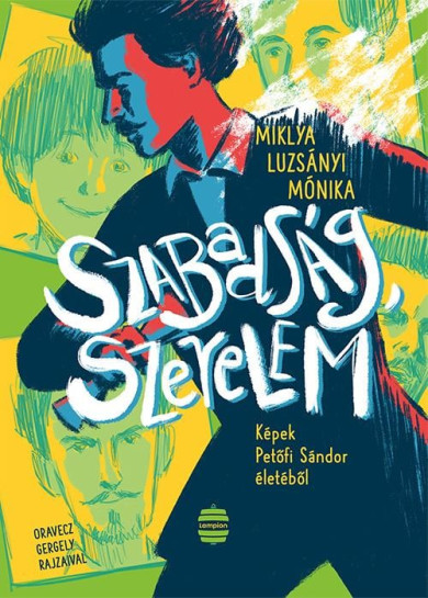 Könyv Szabadság, szerelem (Miklya Luzsányi Mónika)