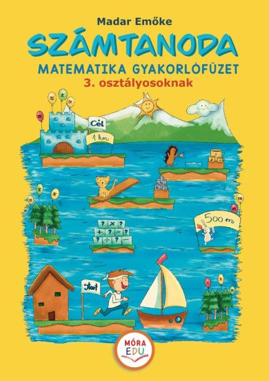 Könyv Számtanoda - Matematikai gyakorlófüzet 3. osztályosoknak (Madar Emőke)