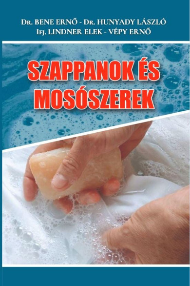 Könyv Szappanok és mosószerek (Dr. Bene Ernő)