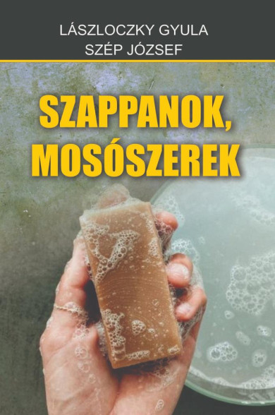 Könyv Szappanok, mosószerek (Lászlóczky Gyula)