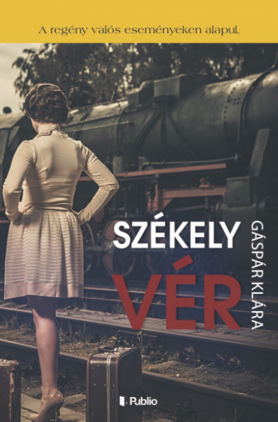 Könyv Székely vér (Gáspár Klára)