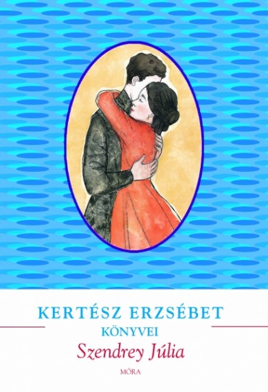 Könyv Szendrey Júlia (Kertész Erzsébet)