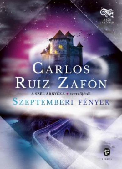 Könyv Szeptemberi fények (Carlos Ruiz Zafón)
