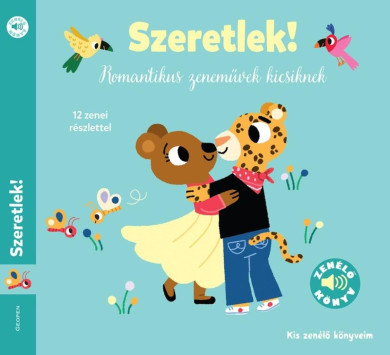Könyv Szeretlek! - Kis zenélő könyveim