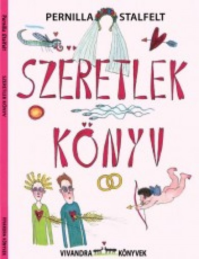 Könyv Szeretlek könyv (Pernilla Stalfelt)