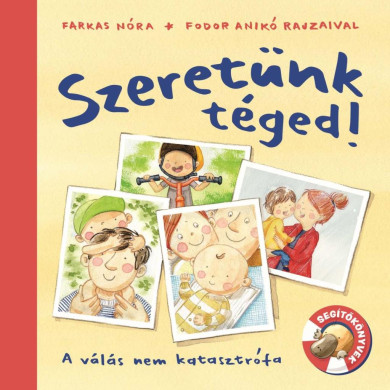 Könyv Szeretünk téged! (Farkas Nóra)