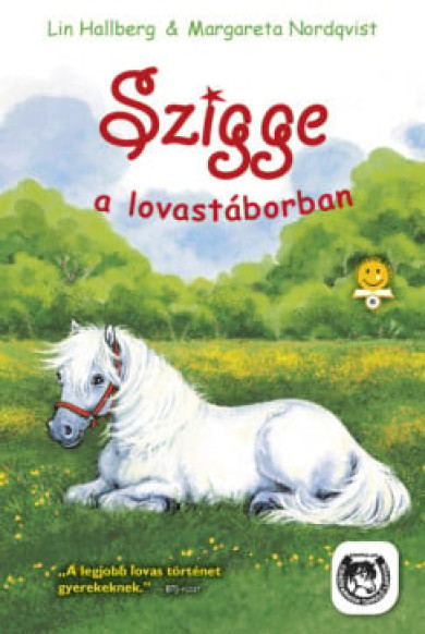 Könyv Szigge a lovastáborban (Lin Hallberg)