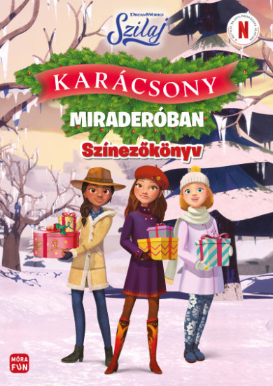 Könyv Szilaj - Karácsony Miraderóban - Ünnepi színezőkönyv
