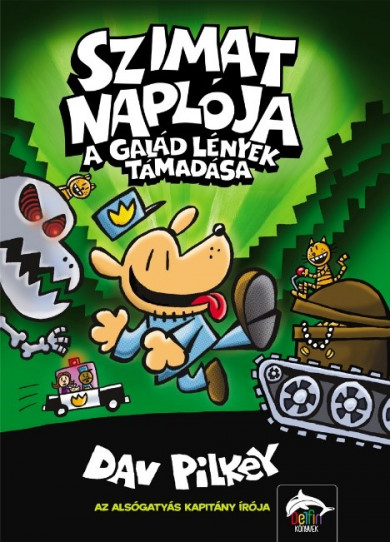 Könyv Szimat naplója - A galád lények támadása (Dav Pilkey)