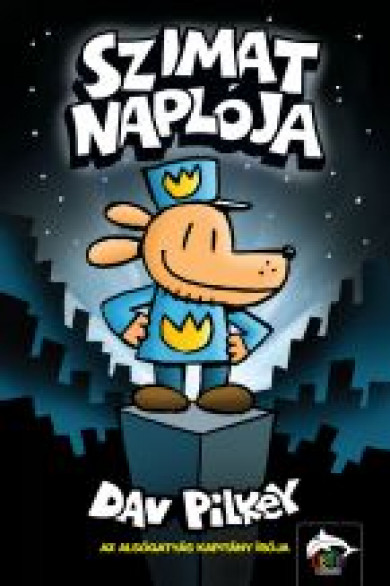 Könyv Szimat naplója (Dav Pilkey)