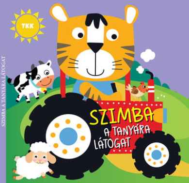 Könyv Szimba a tanyára látogat
