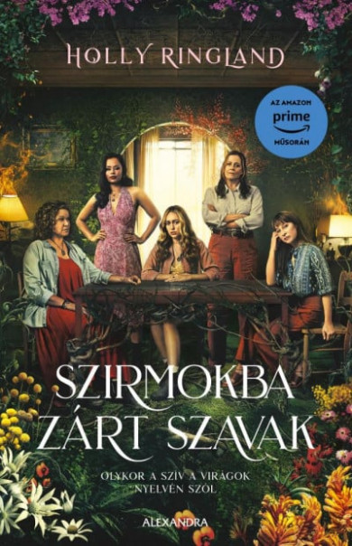 Könyv Szirmokba zárt szavak (Holly Ringland)