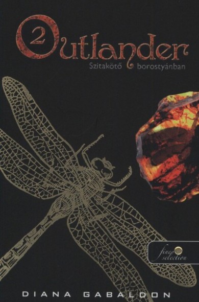 Könyv Outlander 2. - Szitakötő borostyánban (Diana Gabaldon)