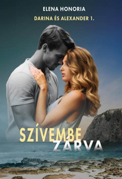 Könyv Szívembe zárva (Elena Honoria)