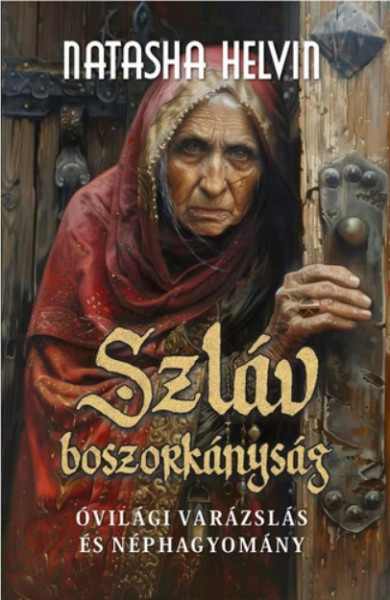 Könyv Szláv boszorkányság (Natasha Helvin)