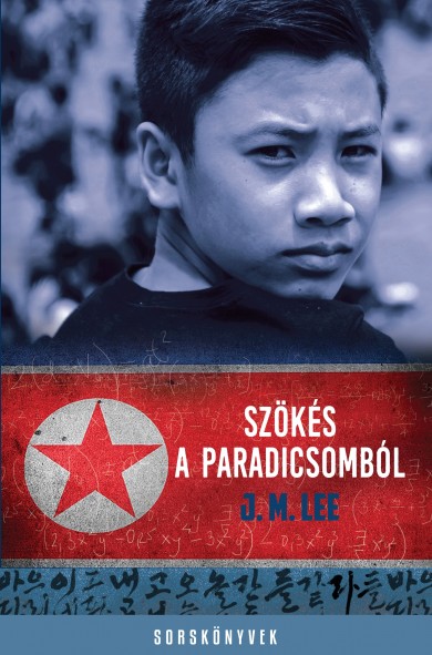 Könyv Szökés a paradicsomból (J. M. Lee)