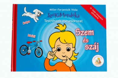 Könyv Szem és száj (Miller-Ferjentsik Viola)