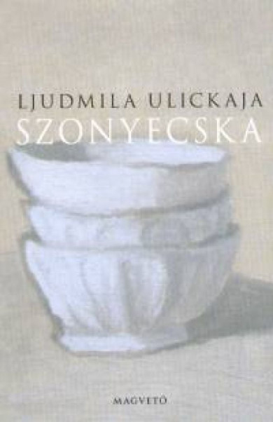 Könyv Szonyecska (Ljudmila Ulickaja)