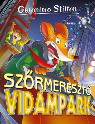 Könyv Szőrmeresztő vidámpark (Geronimo Stilton)