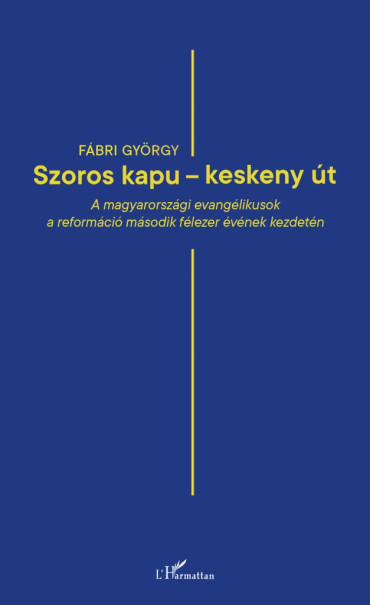 Könyv ,,Szoros kapu - keskeny út (Fábri György)