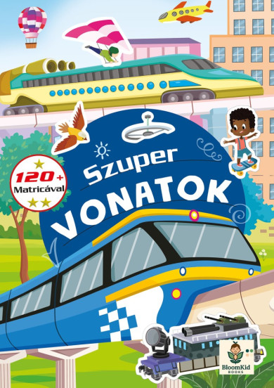 Könyv Szuper vonatok - 120 matricával