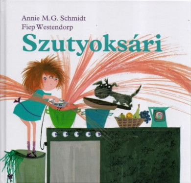 Könyv Szutyoksári (Annie M. G. Schmidt)