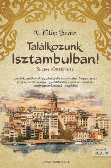 Könyv Találkozunk Isztambulban! (N. Fülöp Beáta)