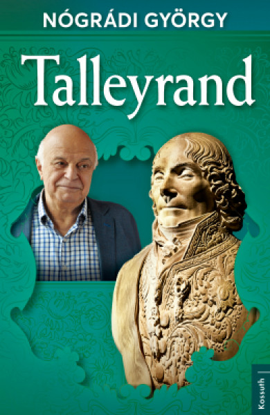 Könyv Talleyrand (Nógrádi György)