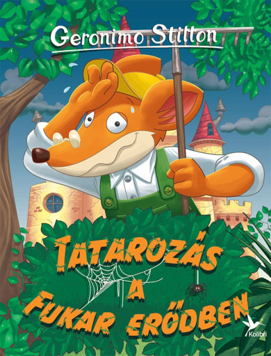 Könyv Tatarozás a Fukar erődben (Geronimo Stilton)