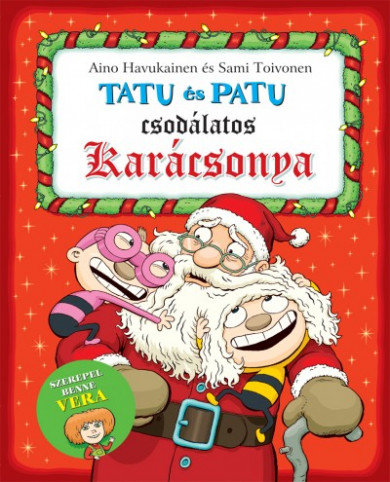 Könyv Tatu és Patu csodálatos karácsonya (Aino Havukainen)