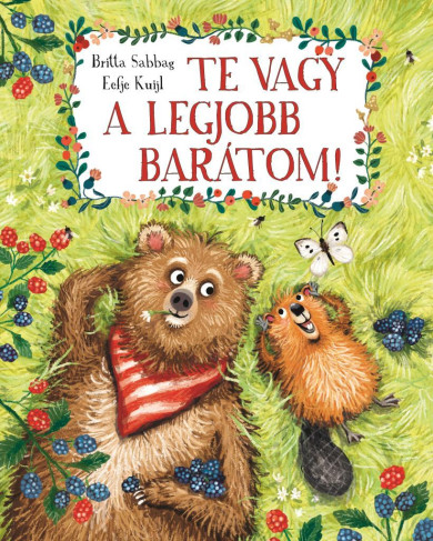 Könyv Te vagy a legjobb barátom! (Britta Sabbag)