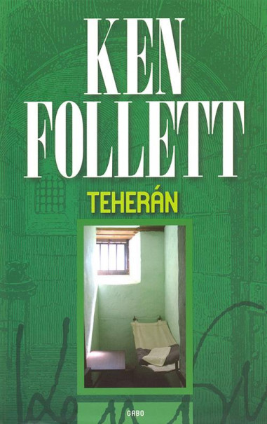 Könyv Teherán (Ken Follett)