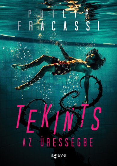 Könyv Tekints az ürességbe (Philip Fracassi)