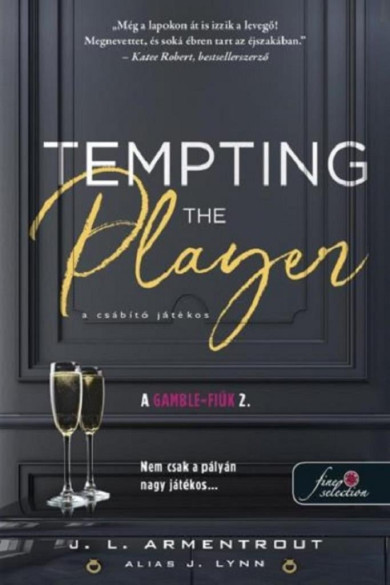 Könyv Tempting the Player - A csábító játékos (Jennifer L. Armentrout)