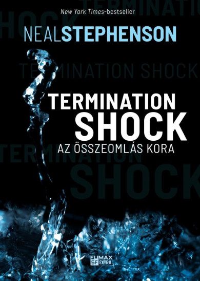 Könyv Termination Shock - Az összeomlás kora (Neal Stephenson)
