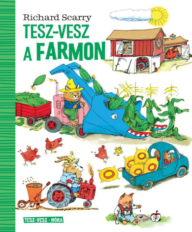 Könyv Tesz-vesz a farmon (Richard Scarry)