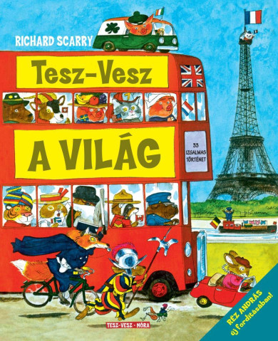 Könyv Tesz-Vesz a világ (Richard Scarry)