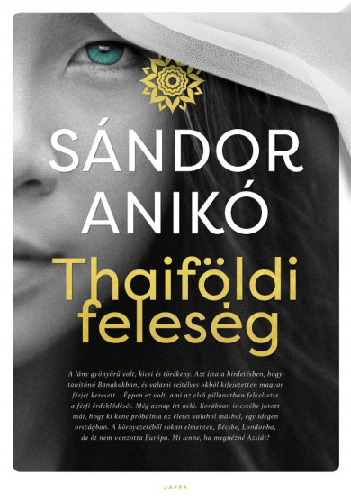 Könyv Thaiföldi feleségek (Sándor Anikó)