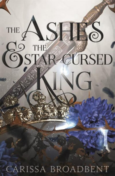 Könyv The Ashes and the Star - Cursed King (Carissa Broadbent)