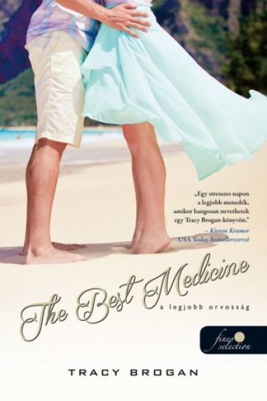 Könyv The Best Medicine - A legjobb orvosság - Bell Harbor 2. (Tracy Brogan)