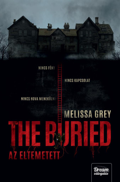 Könyv The Buried - Az eltemetett (Melissa Grey)