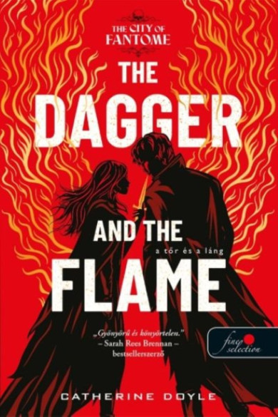 Könyv The Dagger and the Flame - A Tőr és a Láng - The City of Fantome 1. (C