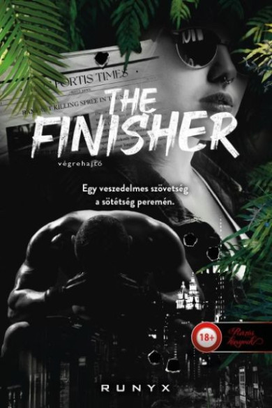 Könyv The Finisher - Végrehajtó - A sötétség univerzuma 4. (RuNyx)