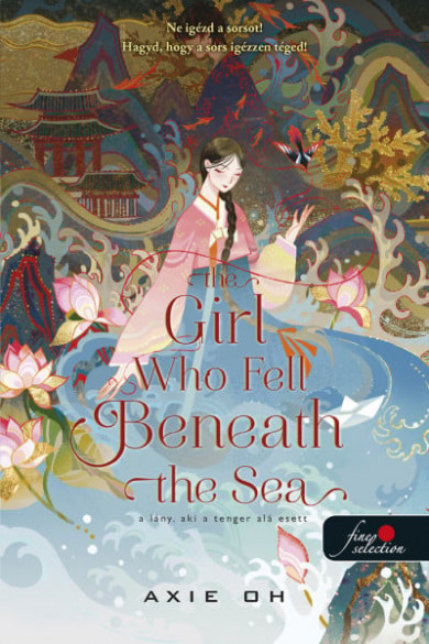 Könyv The Girl Who Fell Beneath the Sea - A lány, aki a tenger alá esett (Ax