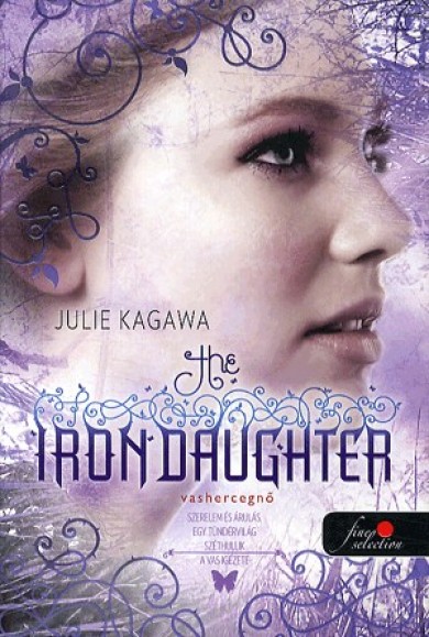 Könyv The Iron Daughter - Vashercegnő (Julie Kagawa)