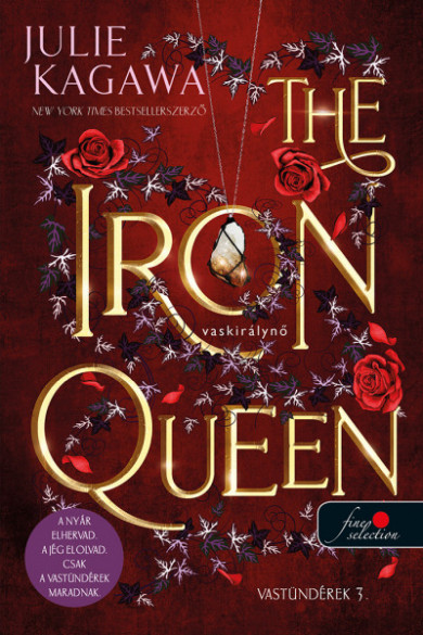 Könyv The Iron Queen - Vaskirálynő (Vastündérek 3.) (Julie Kagawa)