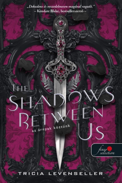 Könyv The Shadows Between Us - Az árnyak köztünk (Tricia Levenseller)