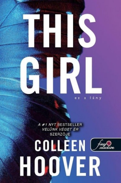 Könyv This Girl - Ez a lány (Szívcsapás 3.) (Colleen Hoover)