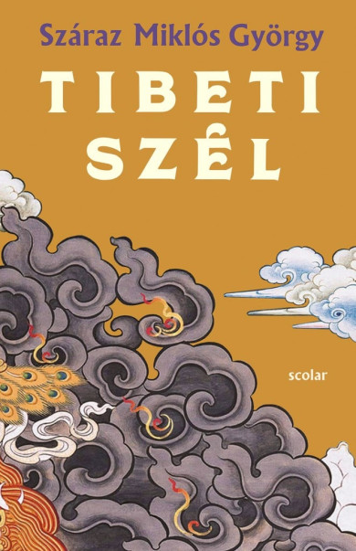 Könyv Tibeti szél (Száraz Miklós György)