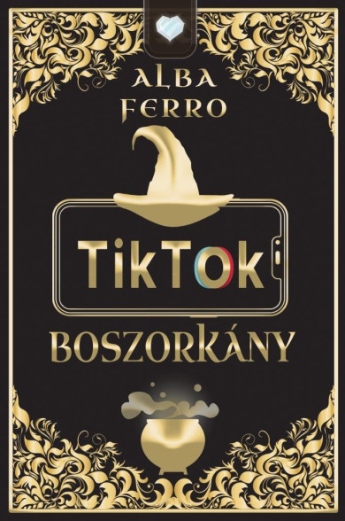 Könyv TikTok boszorkány (Alba Ferro)